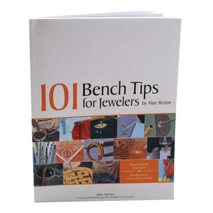 101 Bench Tips for Jewelers [Paperback] by Alan Revere - Otto Frei