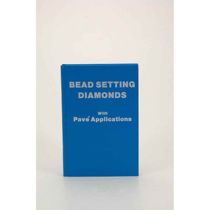 Bead Setting Diamonds with Pave Applications by Robert R. Wooding - Otto Frei