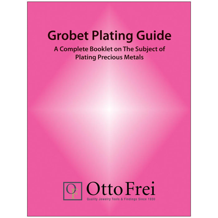 Grobet Plating Guide - Otto Frei
