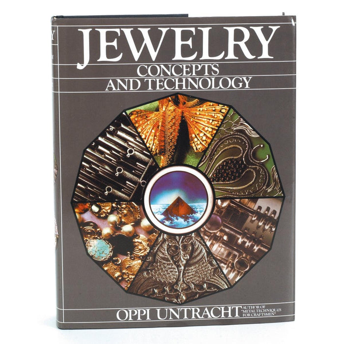 Jewelry: Concepts and Technology [Hardcover] by Oppi Untracht - Otto Frei