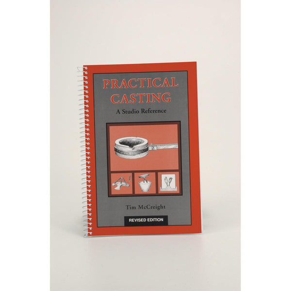 Practical Casting Studio Reference | Tim McCreight Spiral-Bound
