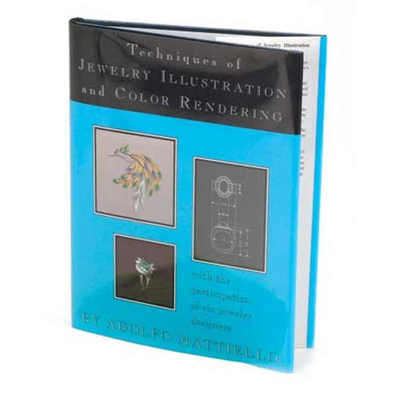 Techniques of Jewelry Illustration and Color Rendering by Adolfo Mattiello (Book Only) - Otto Frei