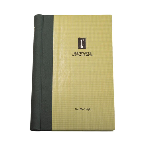 The Complete Metalsmith Student Edition by Tim McCreight - Otto Frei
