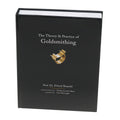 The Theory & Practice Of Goldsmithing